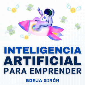 Portada del podcast Inteligencia Artificial para Emprender
