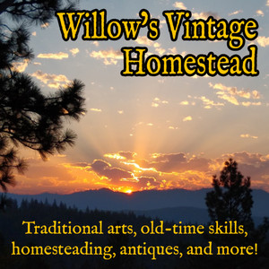 Image of podcast Willow's Vintage Homestead