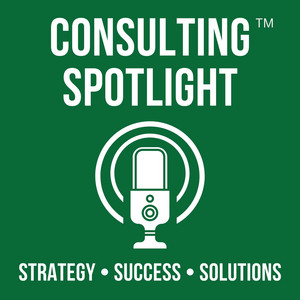 Consulting Spotlight podcast cover artwork