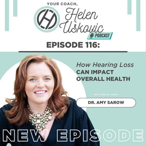 116: How Hearing Loss can Impact Overall Health cover
