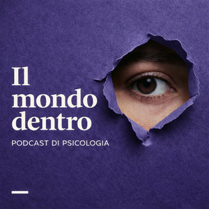 Copertina del podcast Il Mondo Dentro