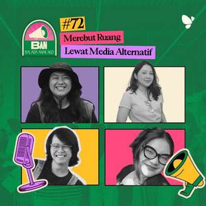 72. Merebut Ruang Lewat Media Alternatif