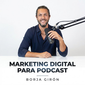 Portada del podcast Marketing Digital para podcast