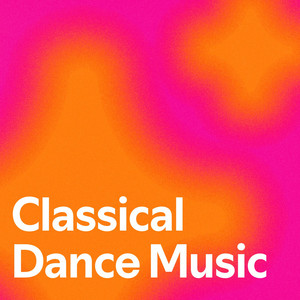 Classical Dance Music