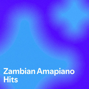 Zambian Amapiano Hits — cover art