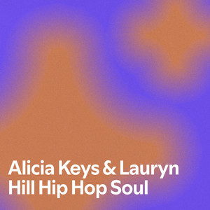 Alicia Keys & Lauryn Hill Hip Hop Soul