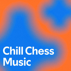 Chill Chess Music