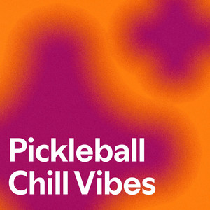 #8. Pickleball Chill Vibes Pickleball Playlist Spotify