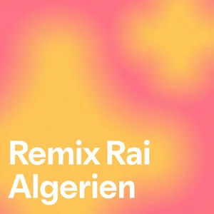 Remix Rai Algerien Raï playlist cover