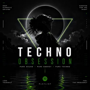 TECHNO OBSESSION 🔥 Spotify playlist cover art