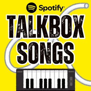 Songs with Talkbox Spotify playlist cover art