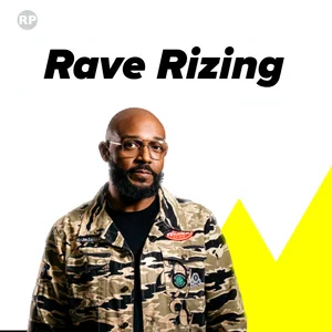 Rave Rizing playlist cover