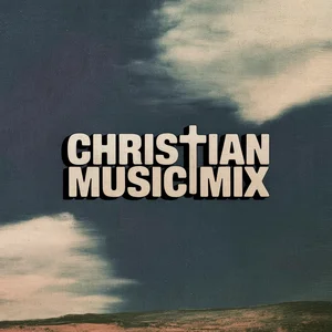 Christian Music Mix ✝️ All Day Spotify playlist cover art