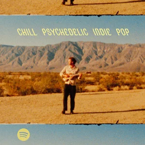 Chill Psychedelic Indie Pop ✨