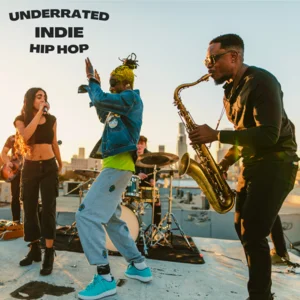UNDERRATED HIP - HOP MUSIC COCKTAIL OF THE 21st CENTURY !🍹 INDIE | R&B | SOUL | TRAP | AFRO | RAP Spotify playlist cover art