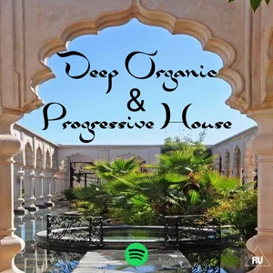 Deep Organic & Progressive House 2026