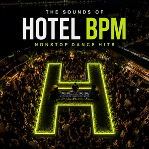 EDM & House Party | Sounds of Hotel BPM  — Everywhere Radio® Spotify playlist cover art
