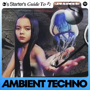 AMBIENT TECHNO playlist cover