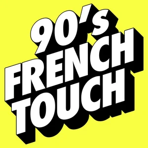 90´S FRENCH TOUCH 