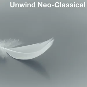 Unwind Neo-Classical Spotify playlist cover art