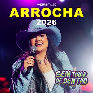 ARROCHA 2026 - As melhores, As TOPs do Brasil⭐ Arrocha playlist cover