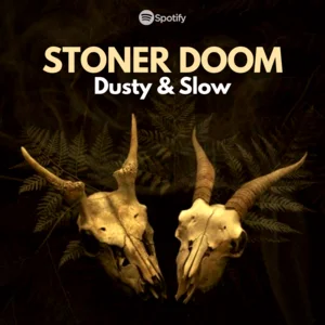 Stoner Doom - Dusty & Slow playlist cover
