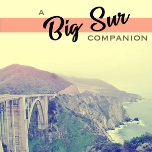 A Big Sur Companion