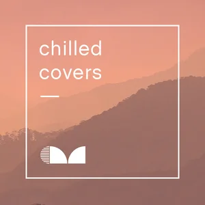 Chilled Covers 😌 playlist cover