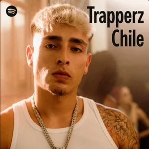 Trapperz Chile | Somos el mejor país del trap latino Spotify playlist cover art
