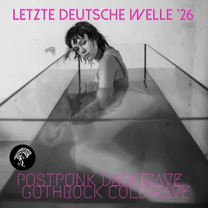 Letzte Deutsche Welle 2026 /// Post Punk Goth Rock Darkwave Coldwave Synthwave EBM Neue  playlist cover