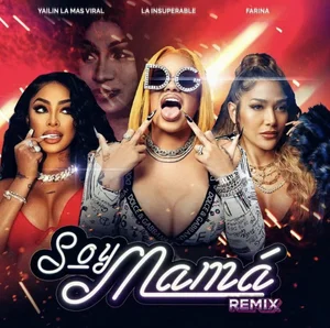 Soy Mamá (Remix) – Yailin La Mas Viral, Farina, La Insuperable cover