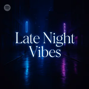 Late Night Vibes Spotify playlist cover art