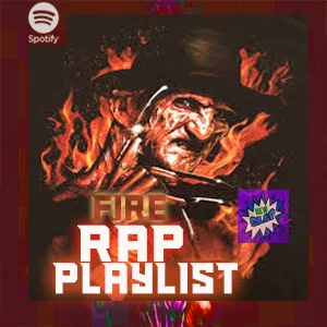 Fire Rap Playlist 🔥🔥 Spotify playlist cover art