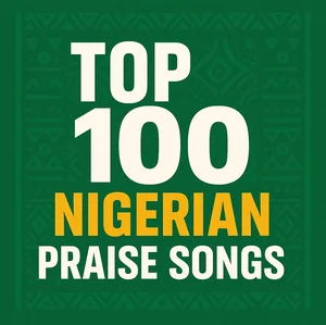 #7. TOP 100 NIGERIAN PRAISE SONGS 🇳🇬🔥  | Naija Gospel Hits 2026 Thanksgiving Playlist Spotify