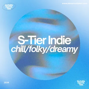 S-Tier Indie: Chill/Folky/Dreamy cover
