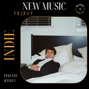 New Music Friday: Indie
