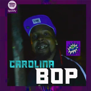 Carolina Bop 🔥🔥 Starring Alldaway Dre Spotify playlist cover art