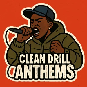 CLEAN DRILL ANTHEMS 🔥 Unfiltered Energy 2026 cover art