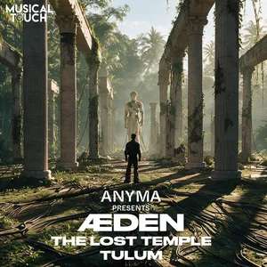 ANYMA ÆDEN  ZAMNA TULUM 2027 playlist cover