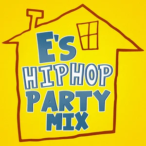 E's Hip Hop Party Mix cover