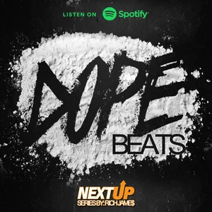 Next Up: DOPE BEATS Spotify playlist cover art