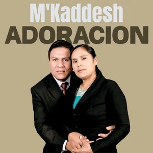 M KADDESH ADORACIÓN Spotify playlist cover art
