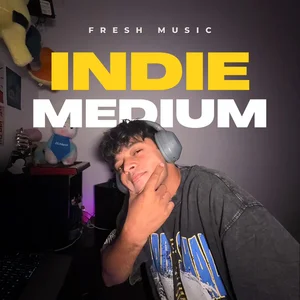 Indie Medium - Fresh Music Spotify playlist cover art