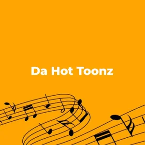 Da Hot Toonz Spotify playlist cover art