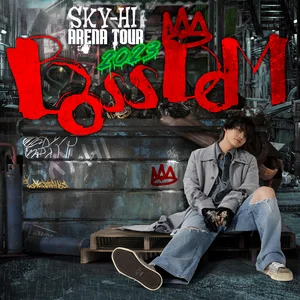 SKY-HI　八面六臂 DEBUT・BOSSDOM ・THE