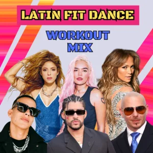 LATIN FIT DANCE WORKOUT MIX Spotify playlist cover art