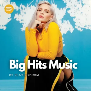 Big Hits Music Spotify playlist cover art