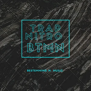 Trap Nitro BTMN Spotify playlist cover art