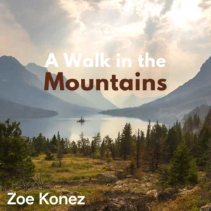 A Walk in the Mountains