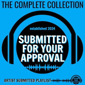 Submitted For Your Approval: The Complete Collection Spotify playlist cover art